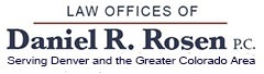 Denver Personal Injury Law Offices of Daniel R. Rosen